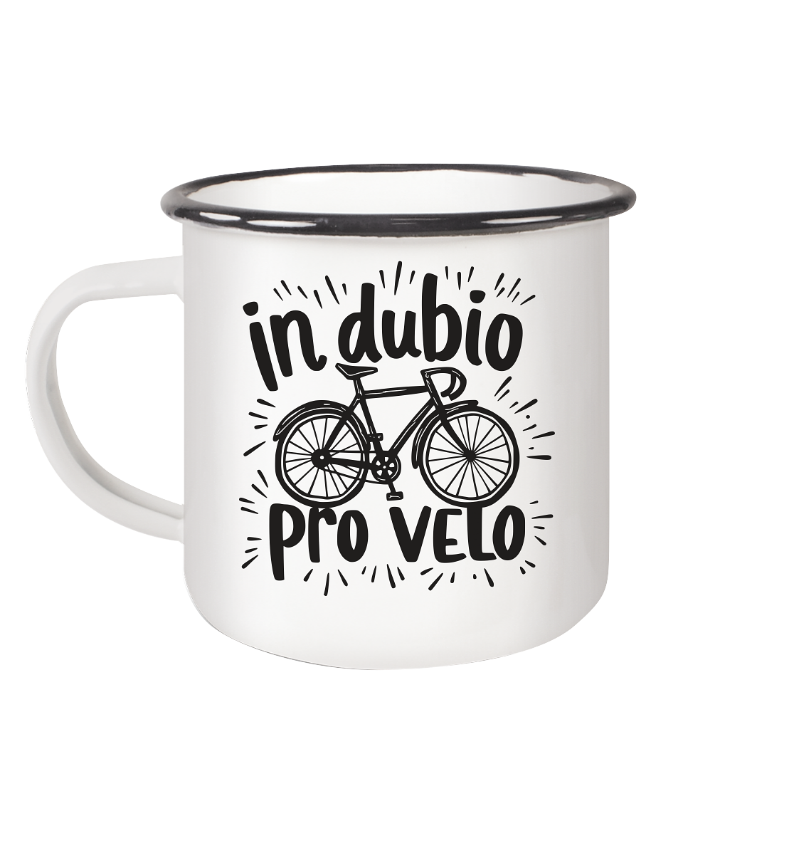 In dubio pro velo Fahrrad Spruch - Emaille Becher
