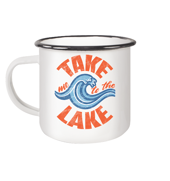 Take me to the Lake - Emaille Becher