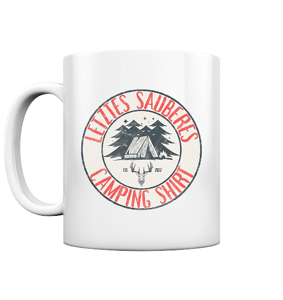 Letztes sauberes Camping Shirt - Tasse glänzend