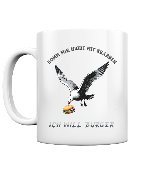 Freche Möwe will Burger statt Krabben - Tasse glänzend