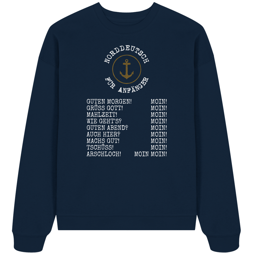 Norddeutsch für Anfänger - Unisex Bio Pullover