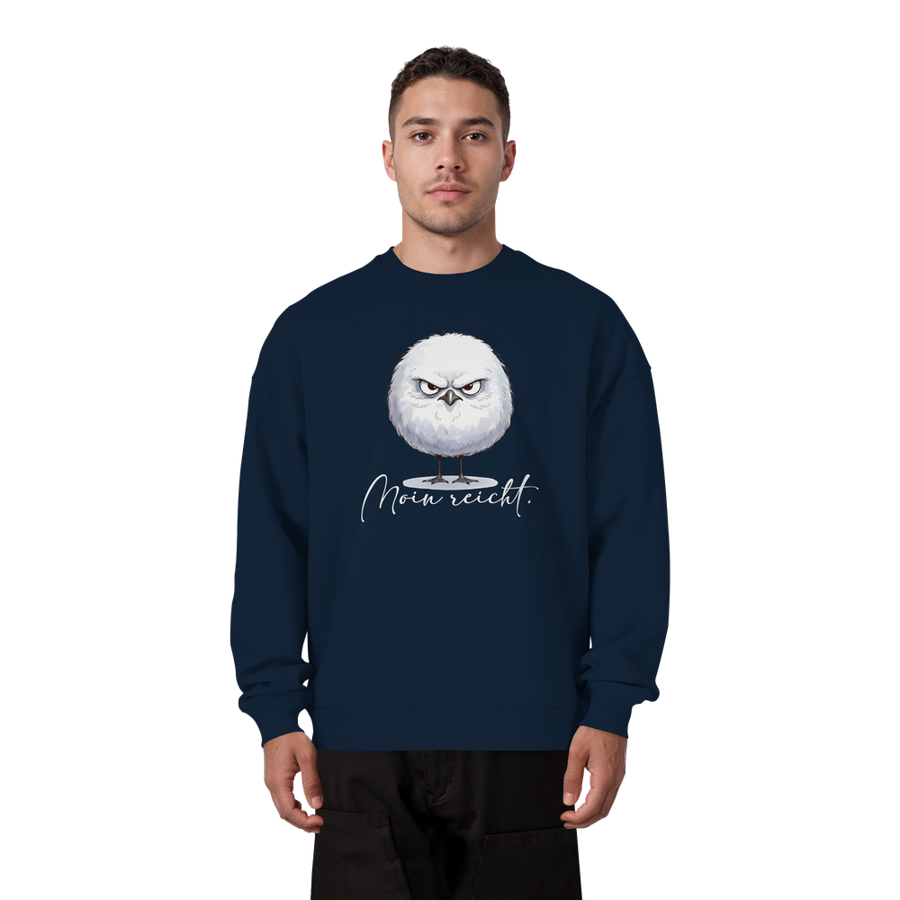 Moin reicht - Grimmige runde Möwe - Organic Oversize Sweatshirt