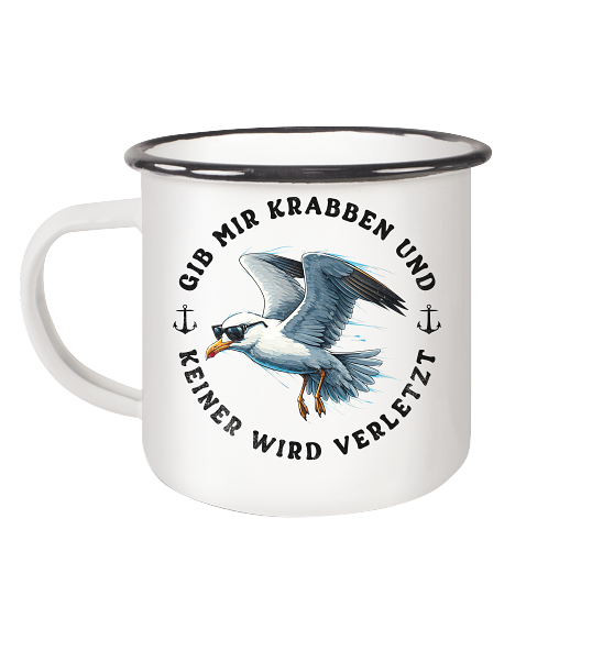 Gib mir Krabben und keiner wird verletzt - Emaille Becher - Kiebitzdelle