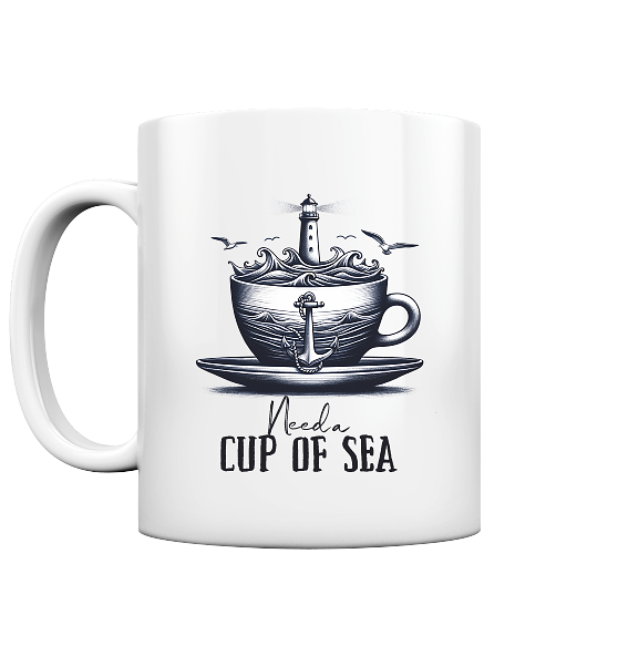 Need a cup of sea - Tasse glänzend - Kiebitzdelle