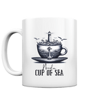 Need a cup of sea - Tasse glänzend - Kiebitzdelle