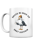 Snack mi nich an erst Koffein Möwe Spruch - Tasse glänzend - Kiebitzdelle