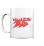 Was cookst du Lustig Kochen - Tasse glänzend - Kiebitzdelle