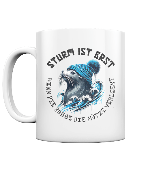 Sturm ist erst wenn die Robbe die Mütze verliert - Tasse glänzend - Kiebitzdelle