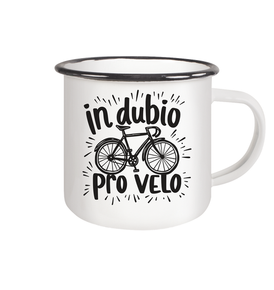 In dubio pro velo Fahrrad Spruch - Emaille Becher