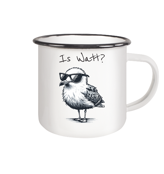 Is Watt Coole Möwe - Emaille Becher