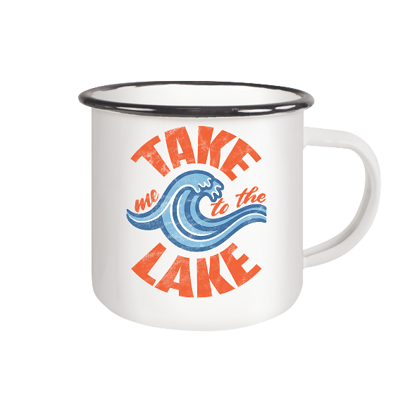 Take me to the Lake - Emaille Becher