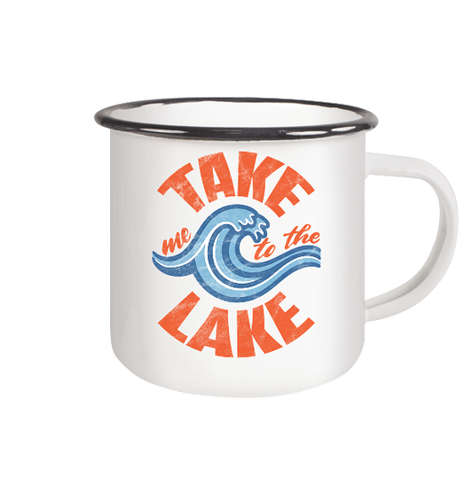 Take me to the Lake - Emaille Becher