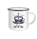 Need a cup of sea - Emaille Becher - Kiebitzdelle