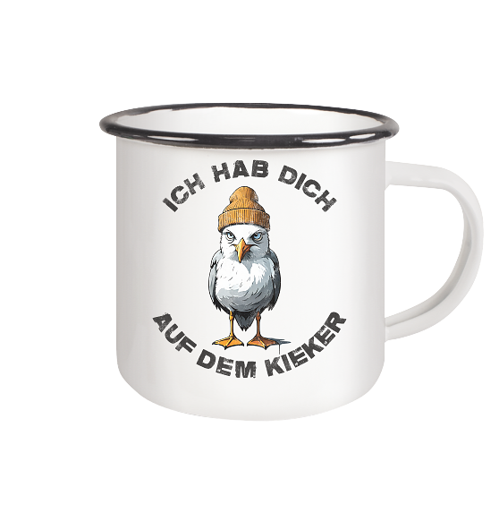 Ich hab Dich auf dem Kieker Möwe Spruch - Emaille Becher - Kiebitzdelle