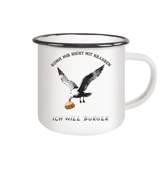 Freche Möwe will Burger statt Krabben - Emaille Becher