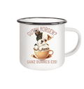 Guten Morgen Ganz dünnes Eis Hund Kaffeetasse - Emaille Becher - Kiebitzdelle
