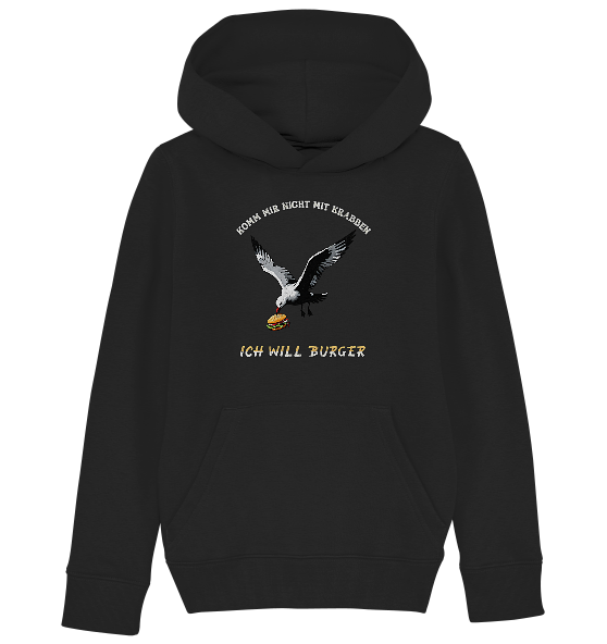 Freche Möwe will Burger statt Krabben - Kinder Bio Hoodie