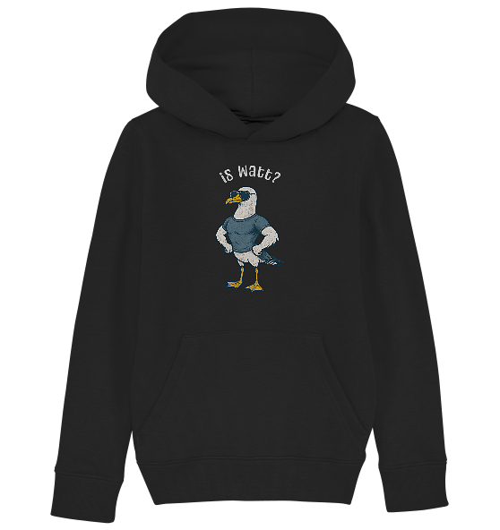 Is Watt Starke Möwe mit lustigem Spruch - Kinder Bio Hoodie