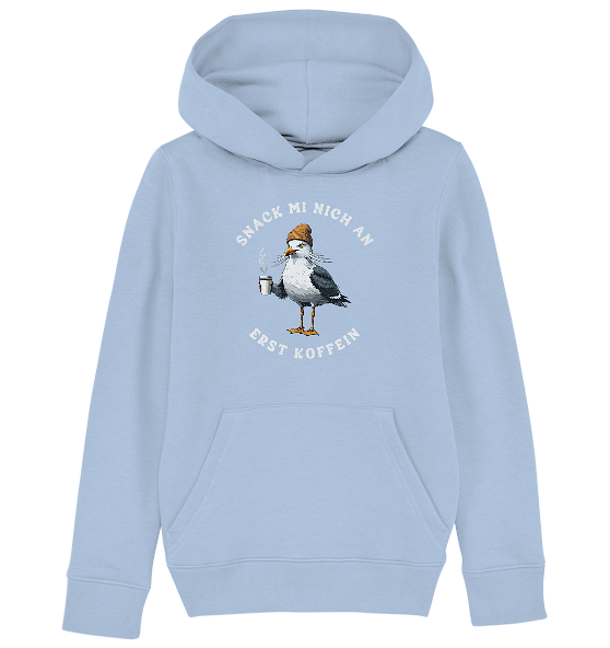 Snack mi nich an erst Koffein Möwe Spruch - Kinder Bio Hoodie - Kiebitzdelle