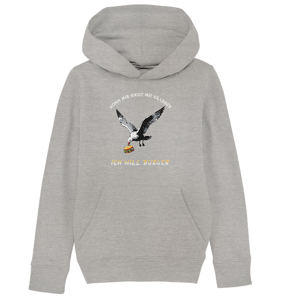 Freche Möwe will Burger statt Krabben - Kinder Bio Hoodie