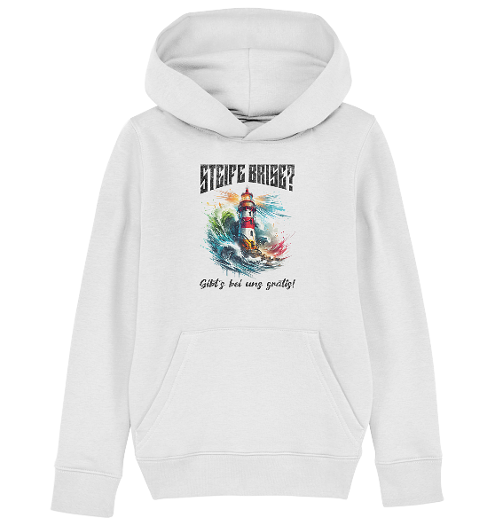 Steife Brise gibt’s bei uns gratis Leuchtturm Spruch - Kinder Bio Hoodie - Kiebitzdelle