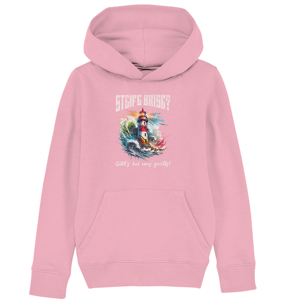 Steife Brise gibt’s bei uns gratis Leuchtturm Spruch - Kinder Bio Hoodie - Kiebitzdelle