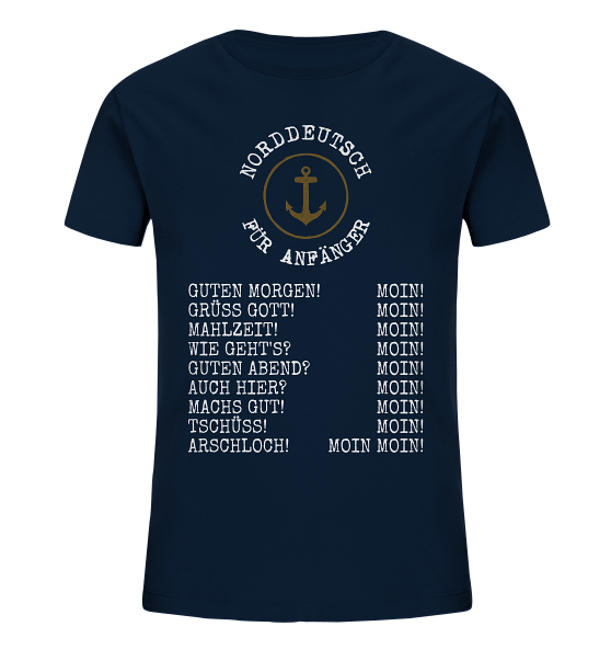 Norddeutsch für Anfänger - Kinder Bio Shirt - Kiebitzdelle