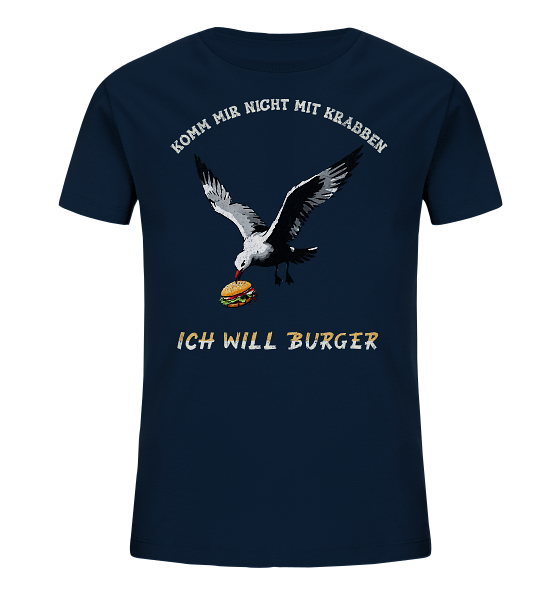 Freche Möwe will Burger statt Krabben - Kinder Bio Shirt - Kiebitzdelle