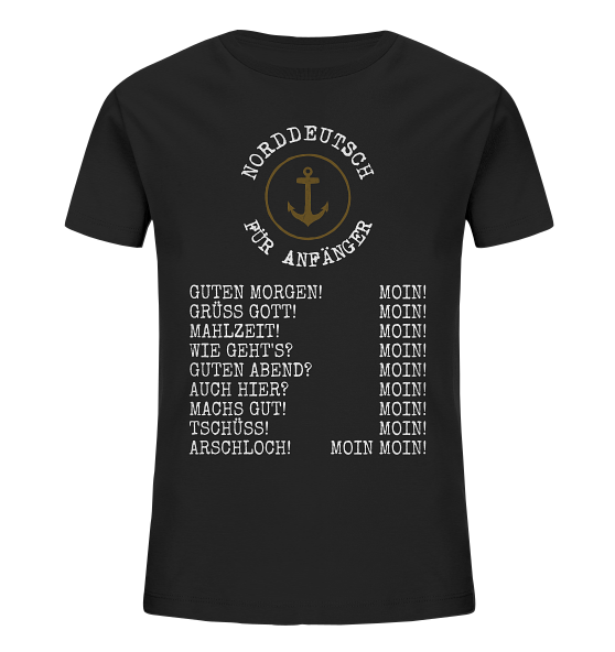 Norddeutsch für Anfänger - Kinder Bio Shirt - Kiebitzdelle