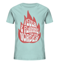 Feuer und Flamme für den Norden - Kinder Bio Shirt - Kiebitzdelle