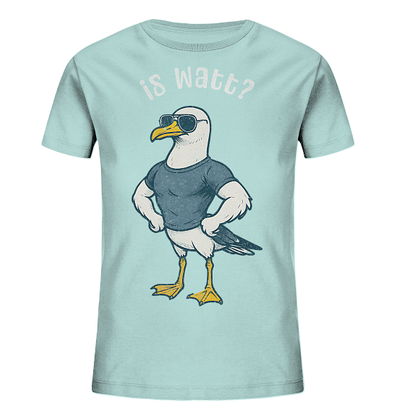 Is Watt Starke Möwe mit lustigem Spruch - Kinder Bio Shirt