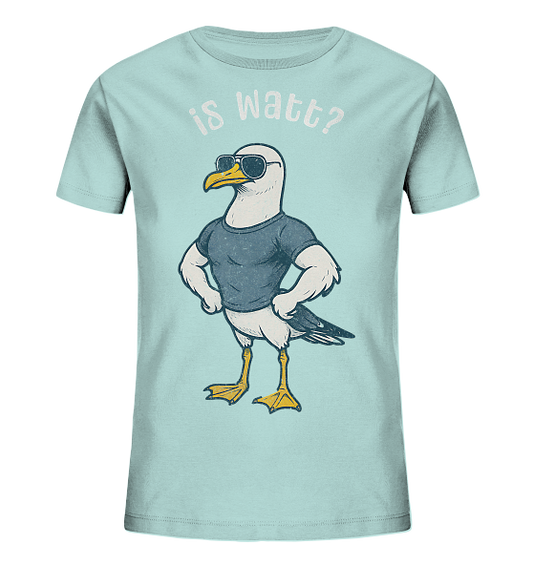 Is Watt Starke Möwe mit lustigem Spruch - Kinder Bio Shirt