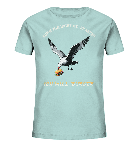 Freche Möwe will Burger statt Krabben - Kinder Bio Shirt - Kiebitzdelle