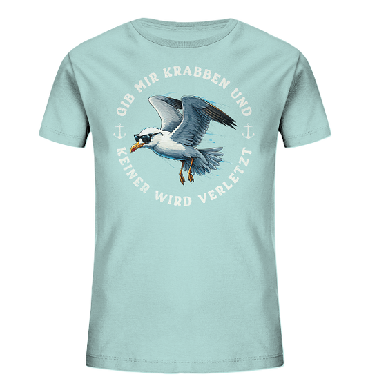 Gib mir Krabben und keiner wird verletzt - Kinder Bio Shirt