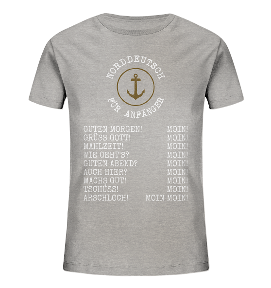 Norddeutsch für Anfänger - Kinder Bio Shirt - Kiebitzdelle