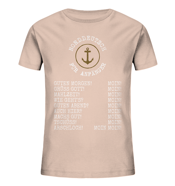 Norddeutsch für Anfänger - Kinder Bio Shirt - Kiebitzdelle