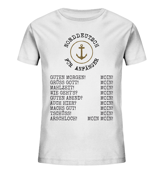 Norddeutsch für Anfänger - Kinder Bio Shirt - Kiebitzdelle