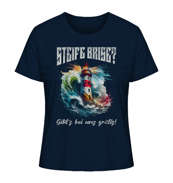 Steife Brise gibt’s bei uns gratis Leuchtturm Spruch - Damen Premium Bio Shirt - Kiebitzdelle