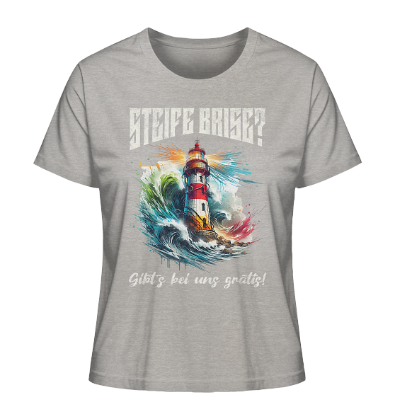 Steife Brise gibt’s bei uns gratis Leuchtturm Spruch - Damen Premium Bio Shirt - Kiebitzdelle