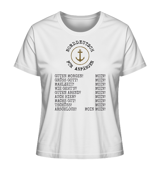 Norddeutsch für Anfänger - Damen Premium Bio Shirt - Kiebitzdelle