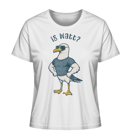 Is Watt Starke Möwe mit lustigem Spruch - Damen Premium Bio Shirt - Kiebitzdelle