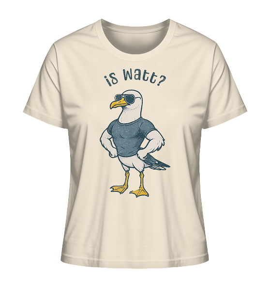 Is Watt Starke Möwe mit lustigem Spruch - Damen Premium Bio Shirt - Kiebitzdelle