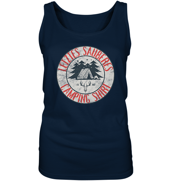 Letztes sauberes Camping Shirt - Damen Tank-Top - Kiebitzdelle
