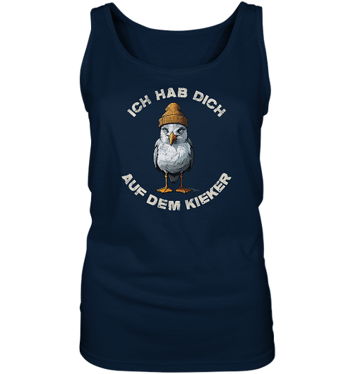 Ich hab Dich auf dem Kieker Möwe Spruch - Damen Tank-Top - Kiebitzdelle