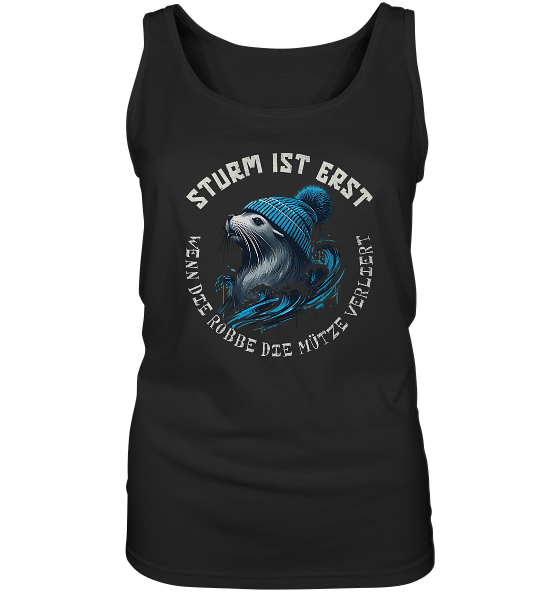 Sturm ist erst wenn die Robbe die Mütze verliert - Damen Tank-Top - Kiebitzdelle