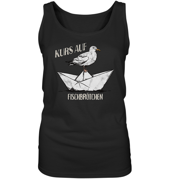 Kurs auf Fischbrötchen Papierschiff Möwe - Damen Tank-Top - Kiebitzdelle