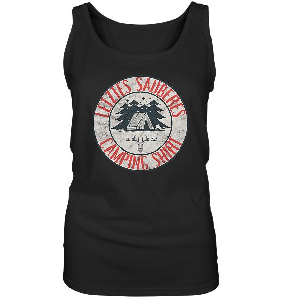Letztes sauberes Camping Shirt - Damen Tank-Top - Kiebitzdelle