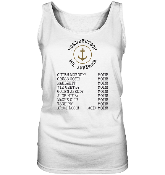 Norddeutsch für Anfänger - Damen Tank-Top - Kiebitzdelle