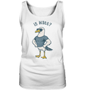 Is Watt Starke Möwe mit lustigem Spruch - Damen Tank-Top - Kiebitzdelle