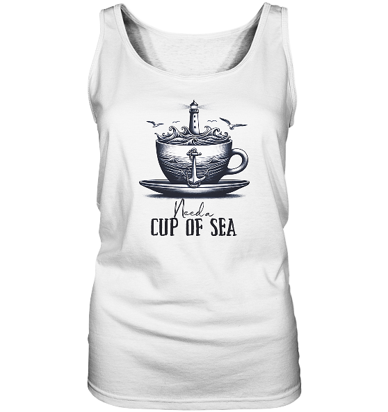 Need a cup of sea - Damen Tank-Top - Kiebitzdelle